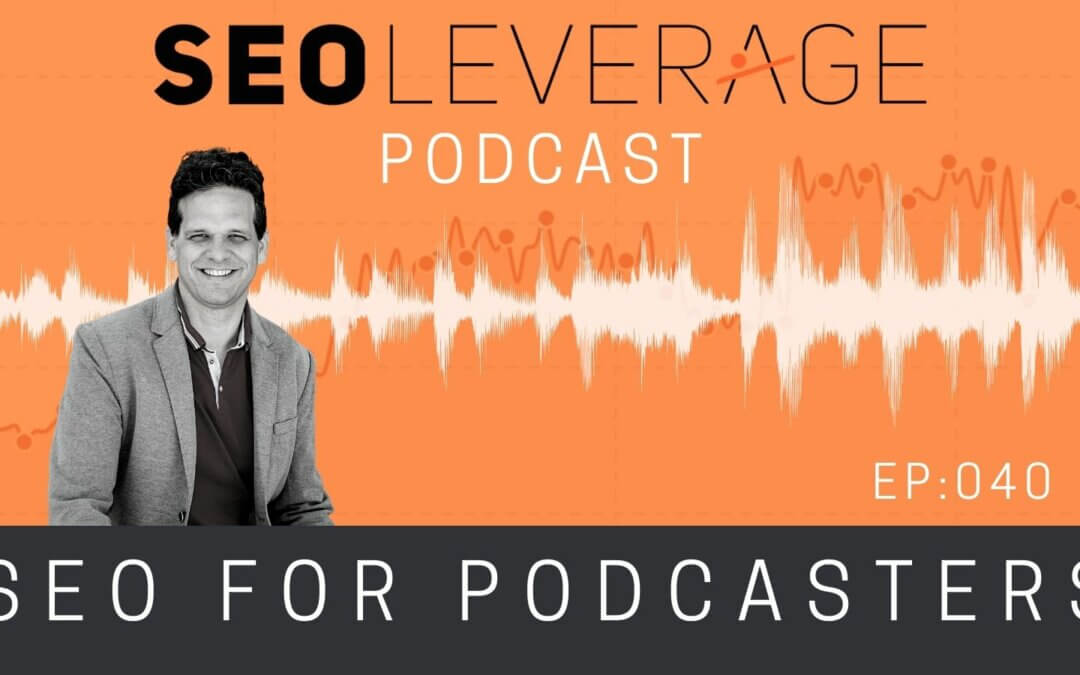 043 - SEO for Podcasters
